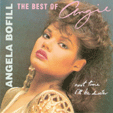 ANGELA BOFILL : THE BEST OF ANGIE (NEXT TIME I'LL BE SWEETER)