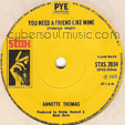 ANNETTE THOMAS : YOU NEED A FRIEND LIKE MINE / WHAT A GOOD SONG