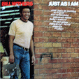 BILL WITHERS : JUST AS I AM