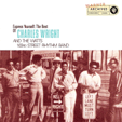 CHARLES WRIGHT AND THE WATTS 103RD STREET RHYTHM BAND : EXPRESS YOURSELF: THE BEST OF