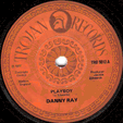 DANNY RAY : PLAYBOY / CHOKING KIND