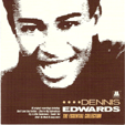 DENNIS EDWARDS : THE ESSENTIAL COLLECTION
