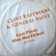 CLINT EASTWOOD & GENERAL SAINT : LAST PLANE (ONE WAY TICKET) / COMBINATION