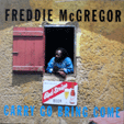 FREDDIE McGREGOR : CARRY GO BRING COME