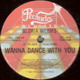 GLORIA WEEMS : WANNA DANCE WITH YOU / WANNA VERSION