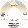 HARVEY MASON : GROOVIN' YOU (EDITED VERSION) / NEVER GIVE YOU UP