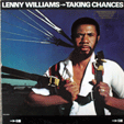 LENNY WILLIAMS : TAKING CHANCES