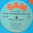 MIKE AND BRENDA SUTTON : WE'LL MAKE IT