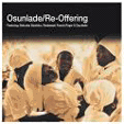 OSUNLADE : RE-OFFERING