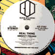 REAL THING : GROOVY FREAKS / REAL THING