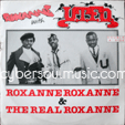 ROZANNE with UTFO : ROXANNE ROXANE / THE REAL ROXANNE