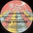 STRIKERS : CONTAGIOUS