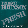 TYRONE BRUNSON : FRESH
